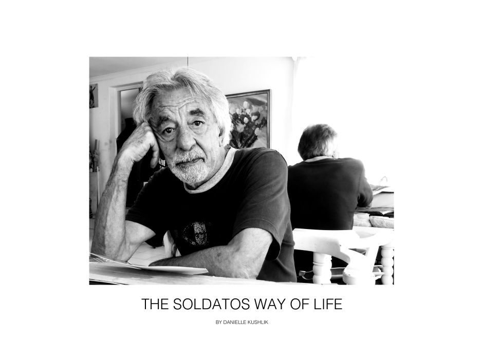THE SOLDATOS WAY OF LIFE